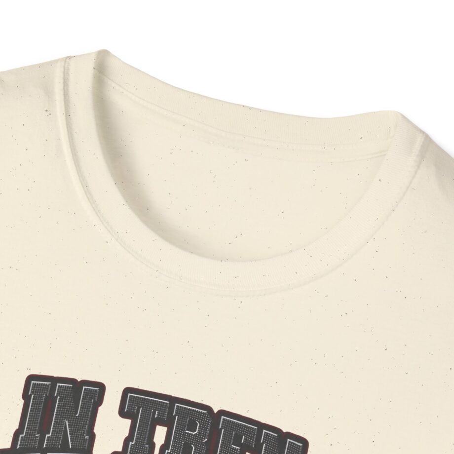 In Tren We Trust Unisex Softstyle T-shirt