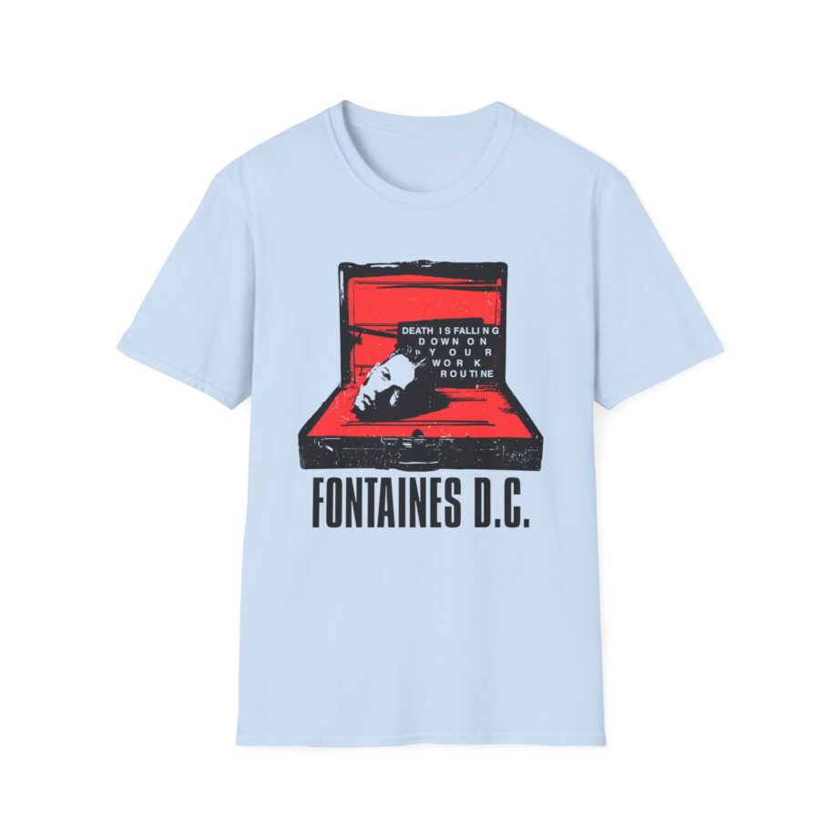 Fontaines Death Is Falling Down On Your Work Routine Unisex Softstyle T-Shirt