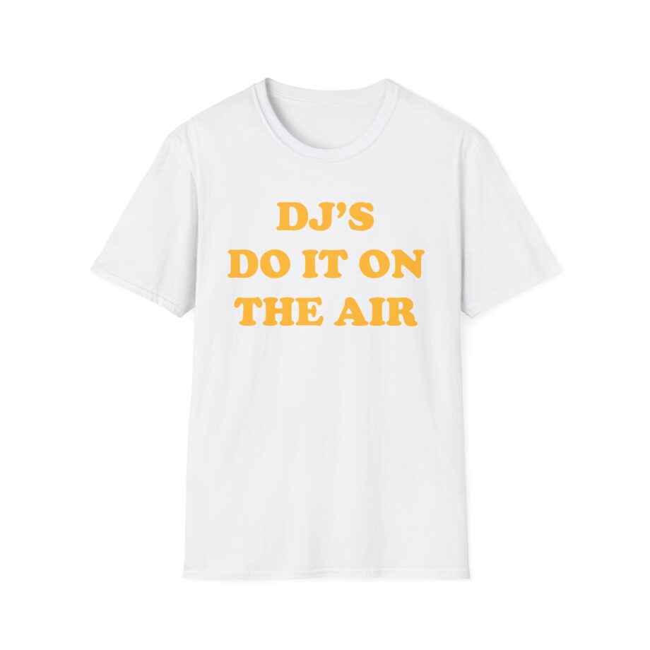 Haim Dj's Do It on the Air Unisex Softstyle T-shirt