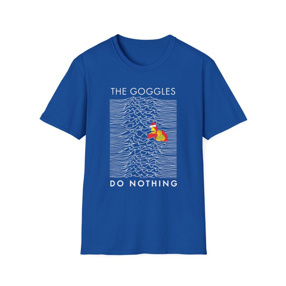 The Goggles Do Nothing Unisex Softstyle T-Shirt