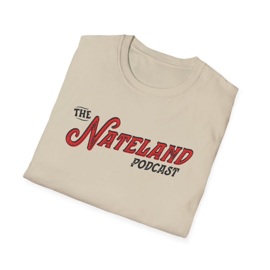 Nateland Podcast Unisex Softstyle T-Shirt