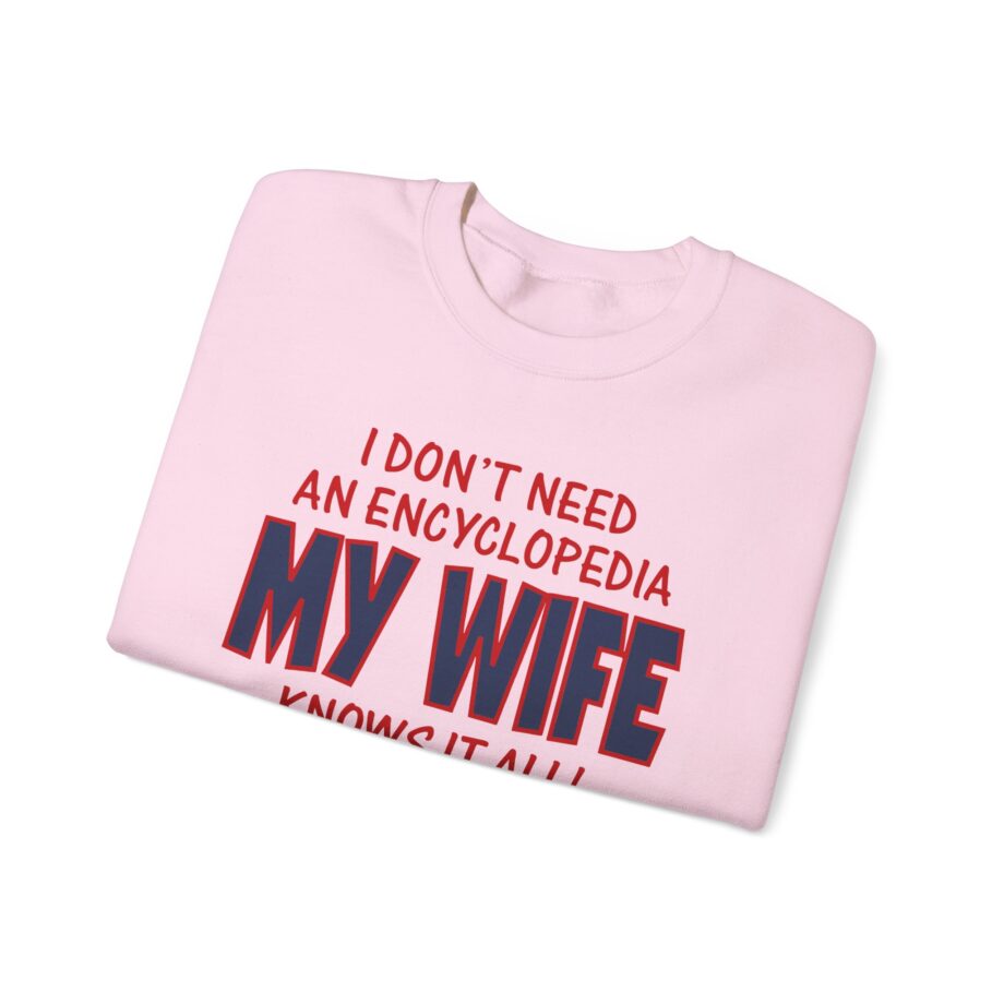 Slushy Noobz I Don’t Need an Encyclopedia My Wife Knows It All Unisex Heavy Blend Crewneck Sweatshirt