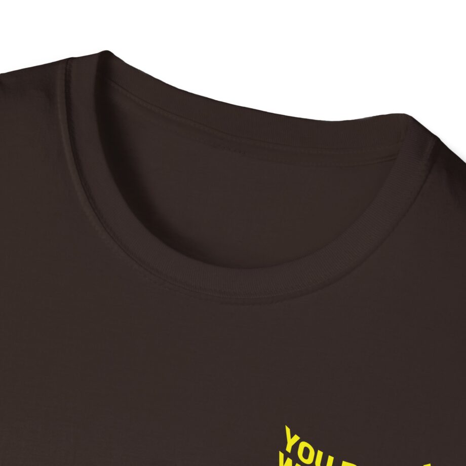 Anetra You Betta Unisex Softstyle T-Shirt