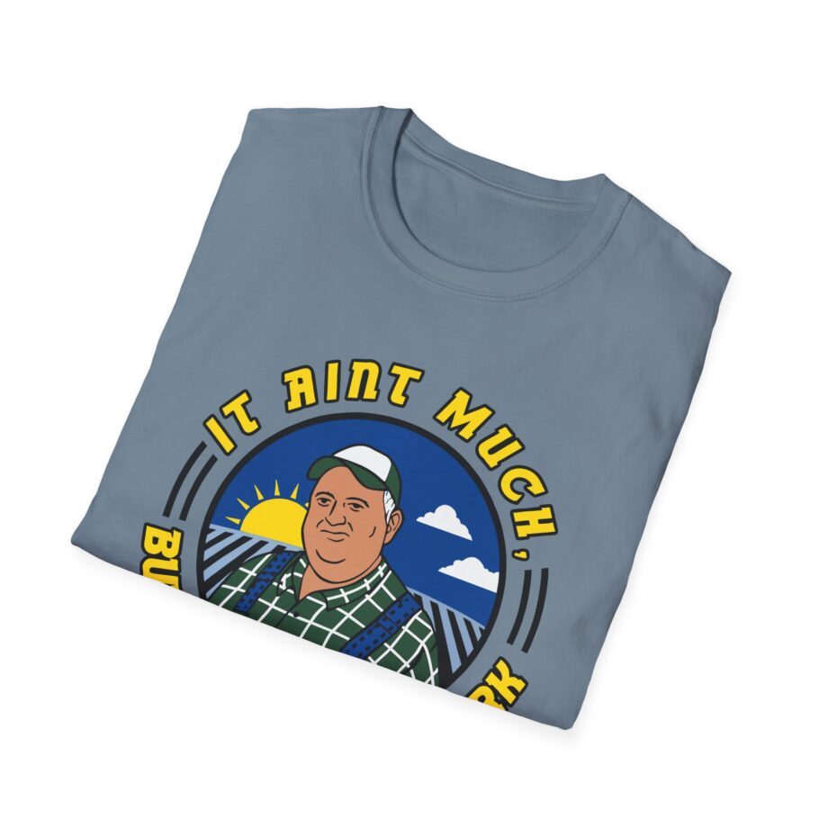 Whistlin Diesel It Ain’t Much but It’s Honest Work Unisex Softstyle T-shirt