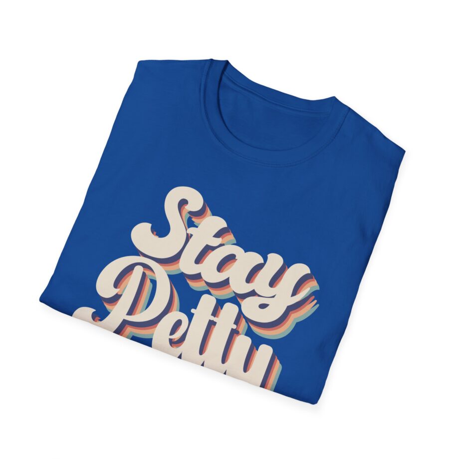 Charlotte Dobre Stay Petty Unisex Softstyle T-shirt