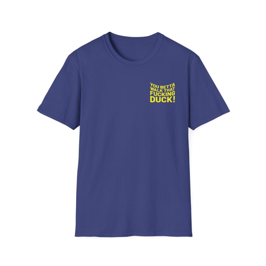 Anetra You Betta Unisex Softstyle T-Shirt