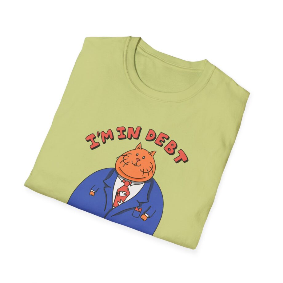 William Osman I'm in Debt Unisex Softstyle T-Shirt
