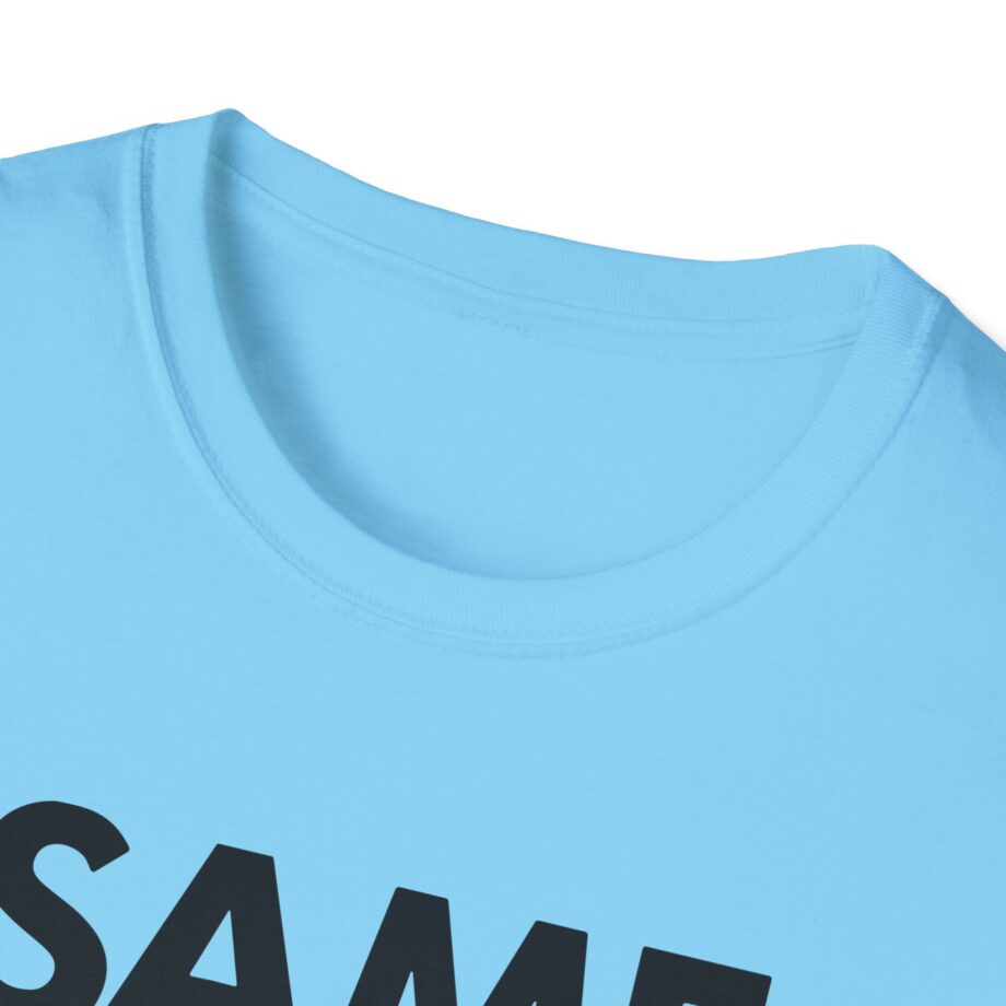 OTK Same Unisex Softstyle T-Shirt