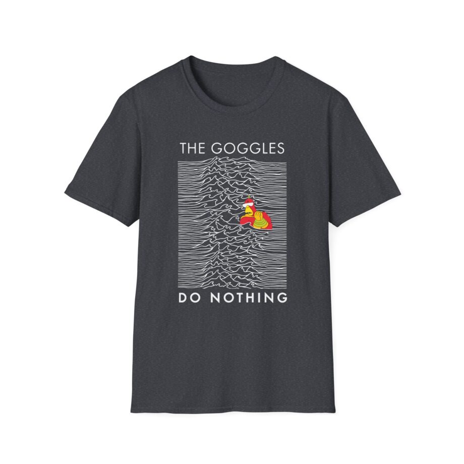 The Goggles Do Nothing Unisex Softstyle T-Shirt