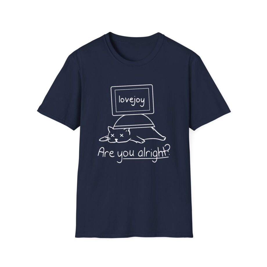 Lovejoy Are You Alright Unisex Softstyle T-shirt