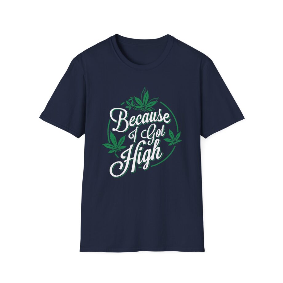 Afroman Because I Got High Unisex Softstyle T-Shirt