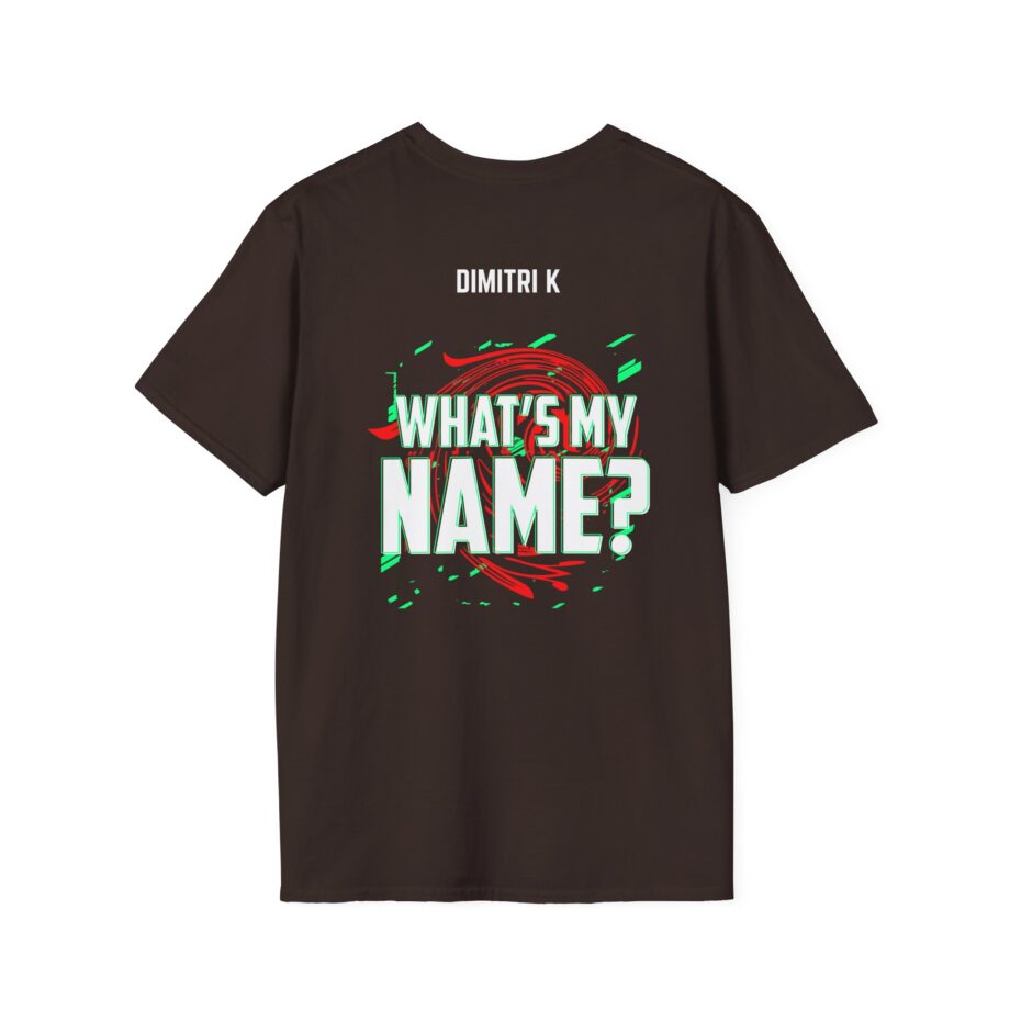 Dimitri K What’s My Name Unisex Softstyle T-shirt