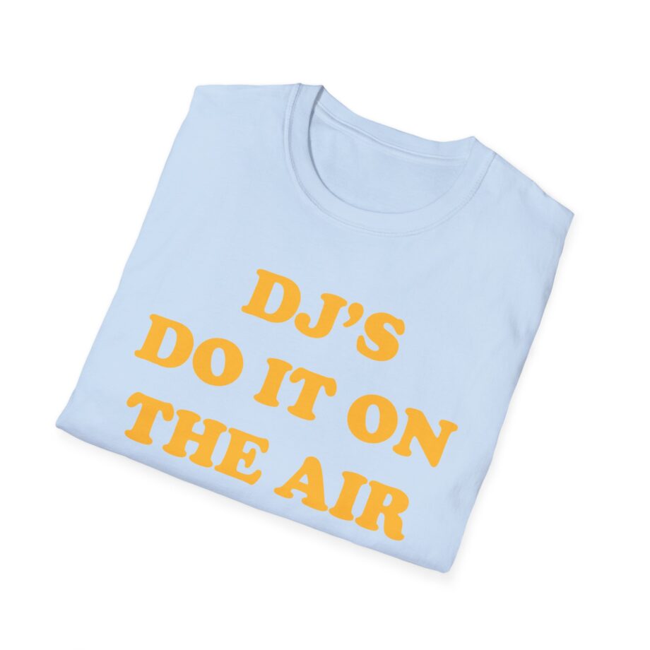 Haim Dj's Do It on the Air Unisex Softstyle T-shirt