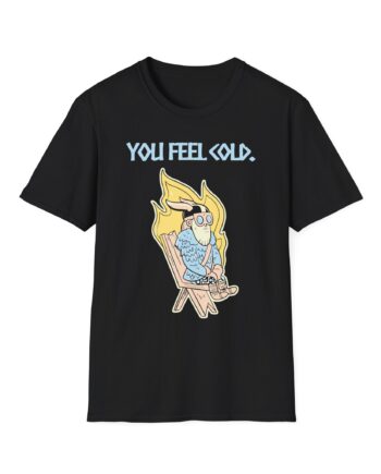 Valheim You Feel Cold Unisex Softstyle T-shirt