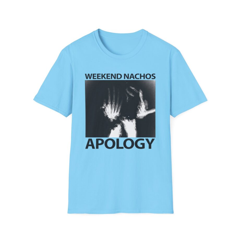 Weekend Nachos Apology Unisex Softstyle T-Shirt