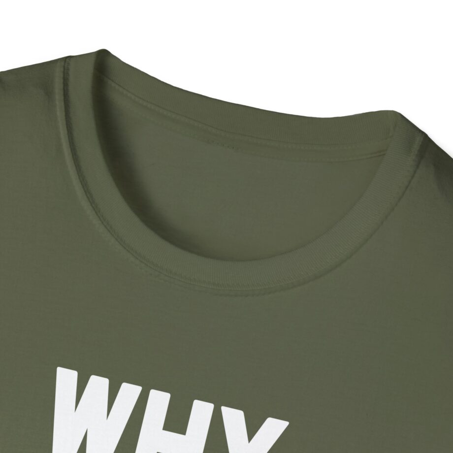 Why Are You Gay Andrew Tate Unisex Softstyle T-shirt