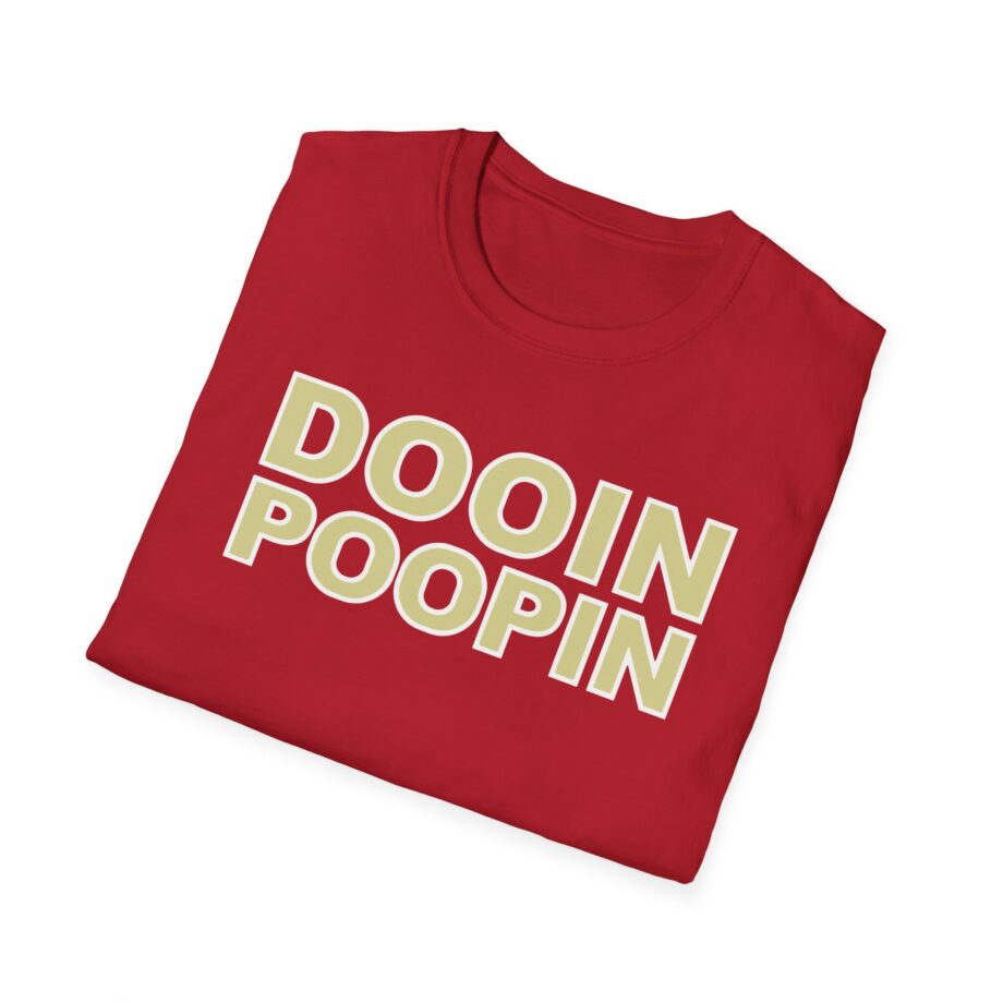 Upchurch Dooin Poopin Unisex Softstyle T-Shirt