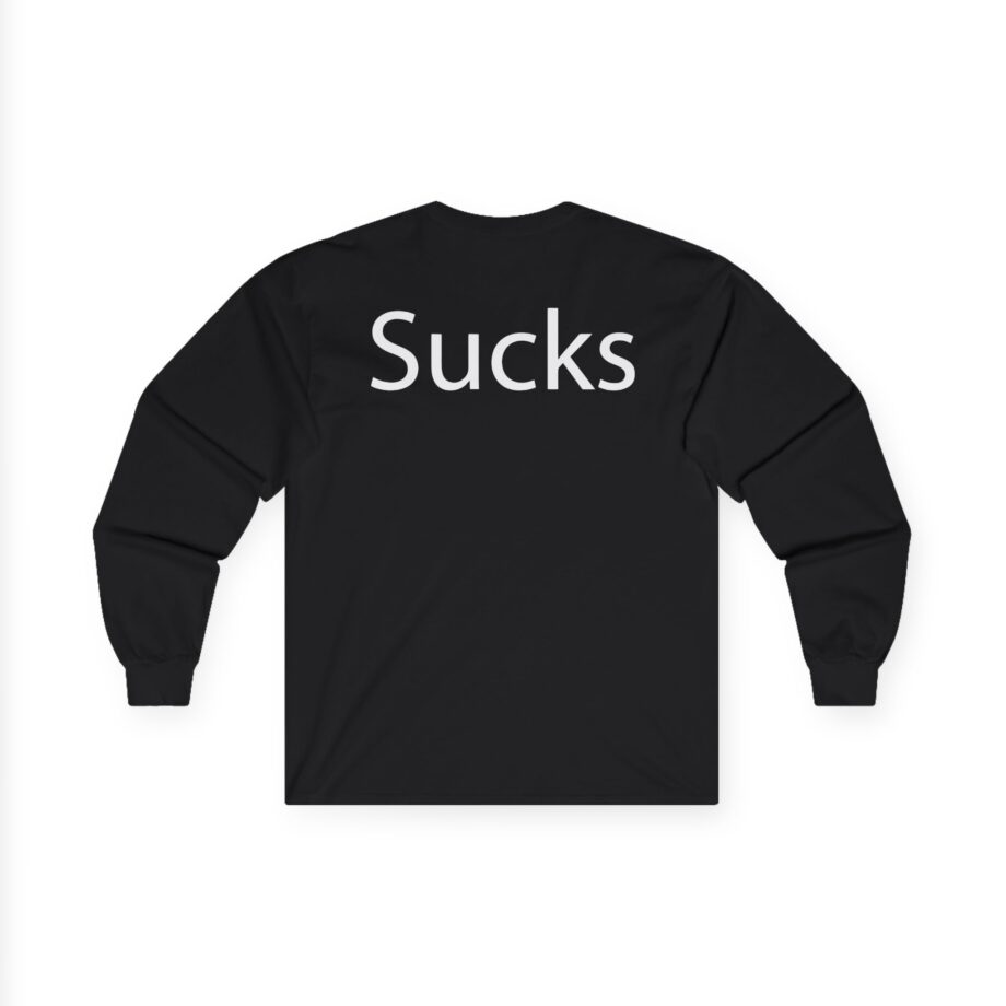 Martin Sucks Unisex Ultra Cotton Long Sleeve Tee