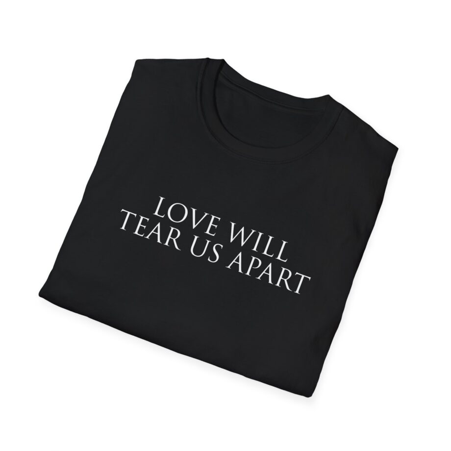 Joy Division Love Will Tear Us Apart Unisex Softstyle T-Shirt