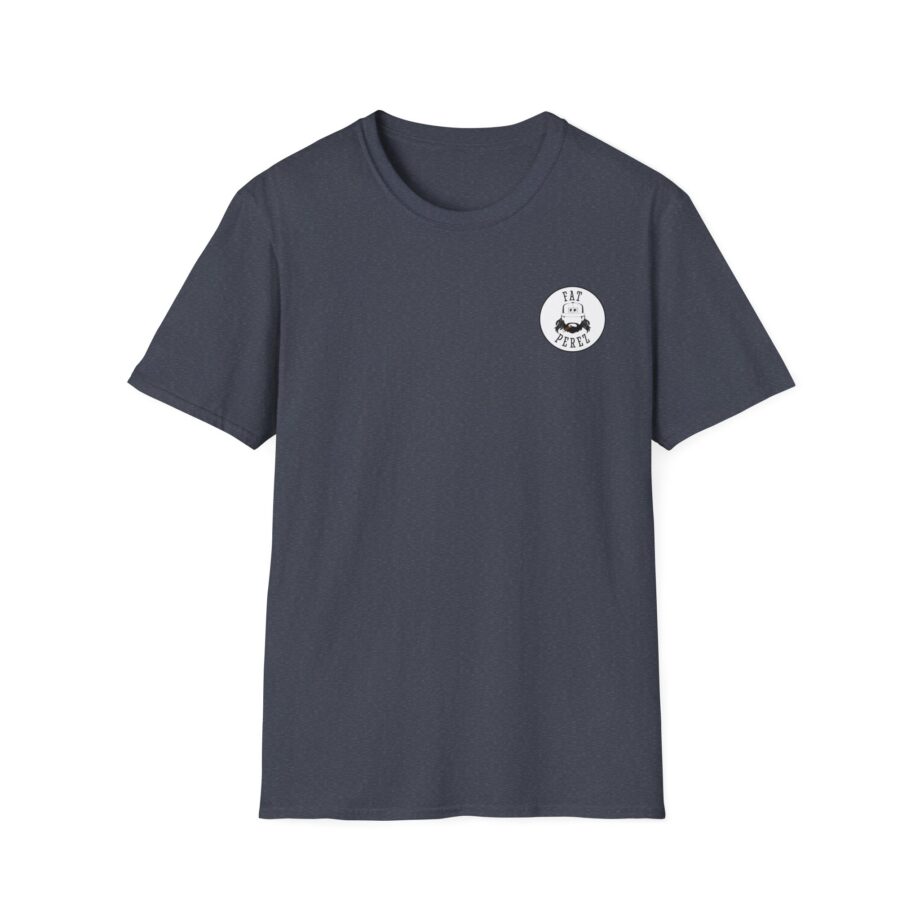 Fat Perez Nothing to Do and All Day to Do It Unisex Softstyle T-Shirt