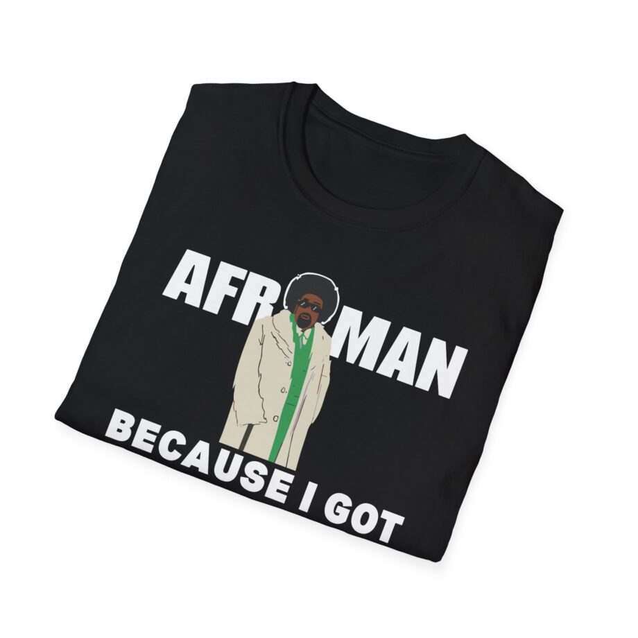 Because I Got High Afroman Unisex Softstyle T-Shirt