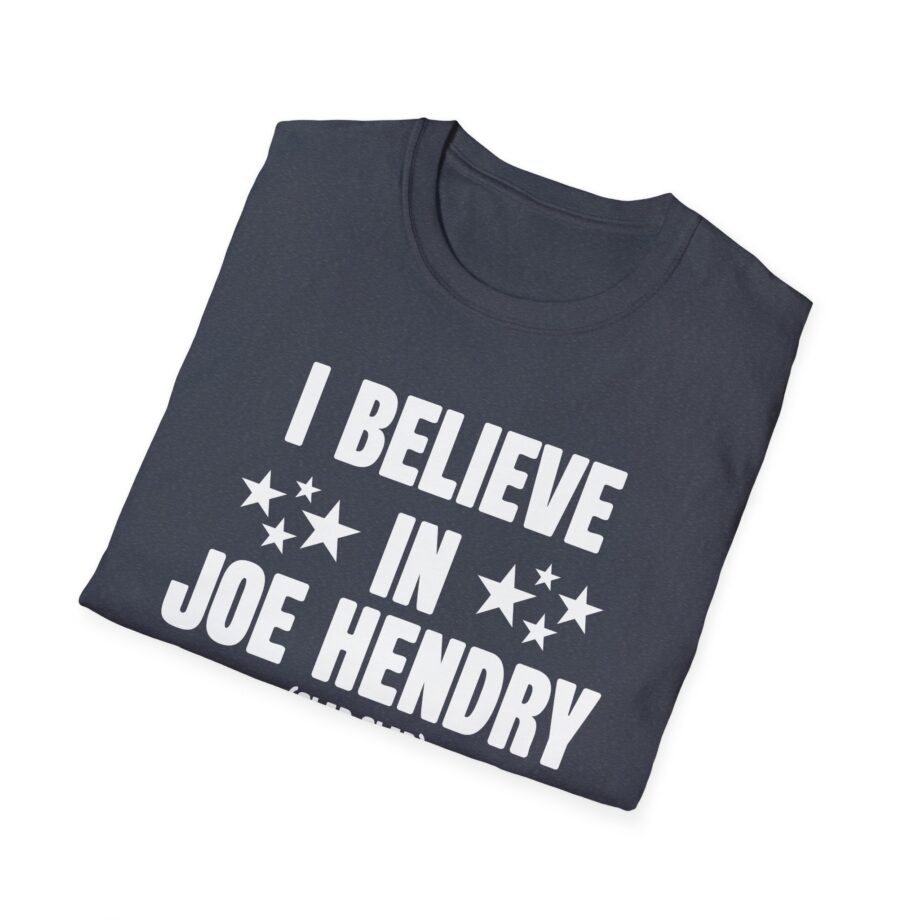 I Believe in Joe Hendry Unisex Softstyle T-shirt