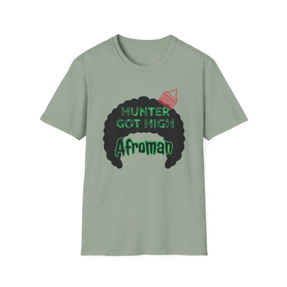 Afroman Hunter Got High Afro Unisex Softstyle T-Shirt