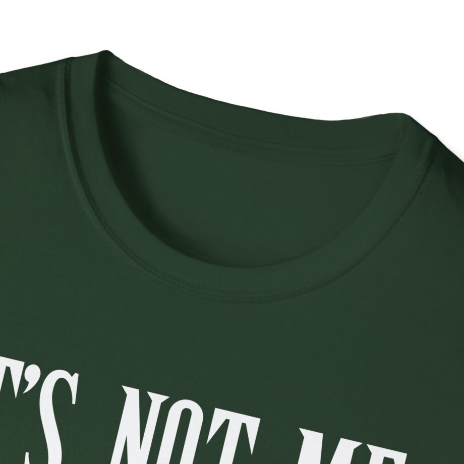 Sexmane  It's Not Me It's Mania Unisex Softstyle T-Shirt