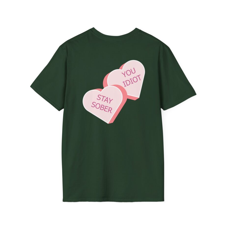 D’aydrian Harding Stay Sober Valentine's Day Unisex Softstyle T-shirt