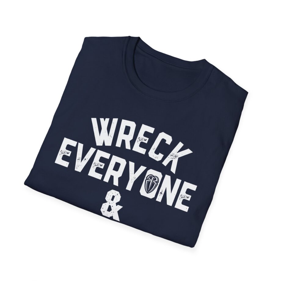 James Droz Wreck Everyone and Leave Unisex Softstyle T-shirt