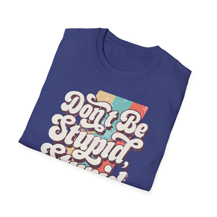 Philip Defranco Don’t Be Stupid Unisex Softstyle T-Shirt