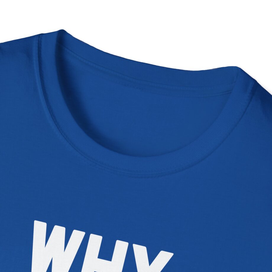 Why Are You Gay Andrew Tate Unisex Softstyle T-shirt