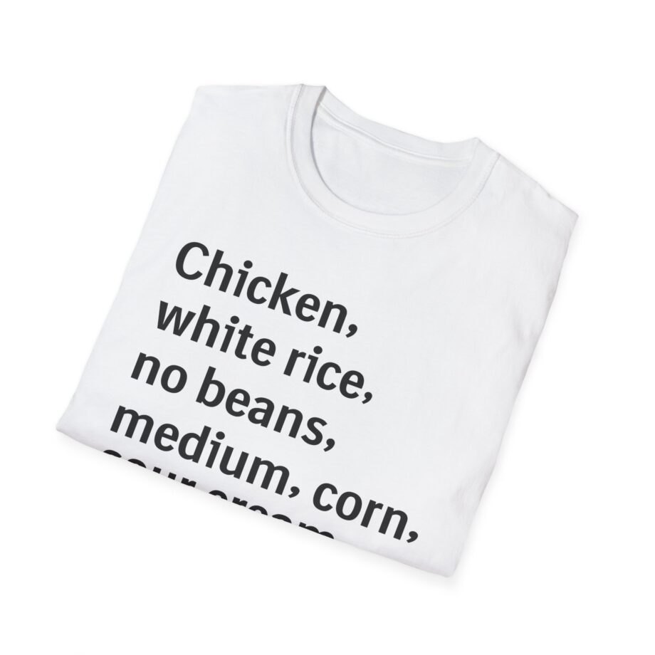 Chipotle Custom Order Unisex Softstyle T-shirt