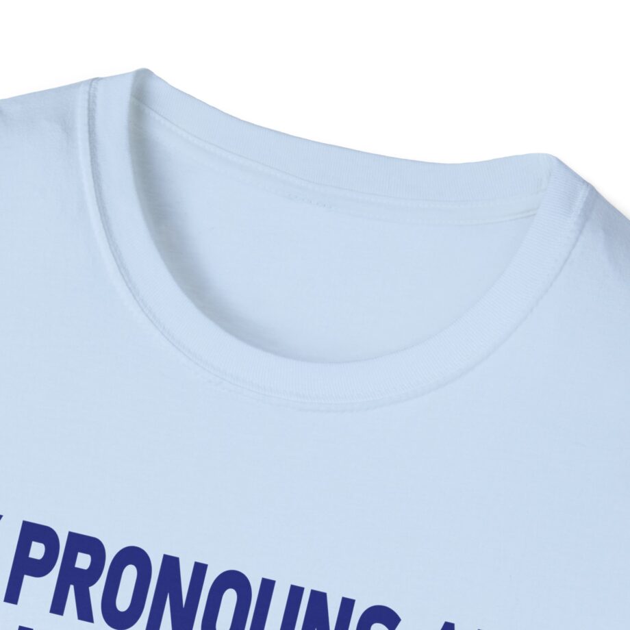 My Pronouns Are Sean Strickland Unisex Softstyle T-shirt