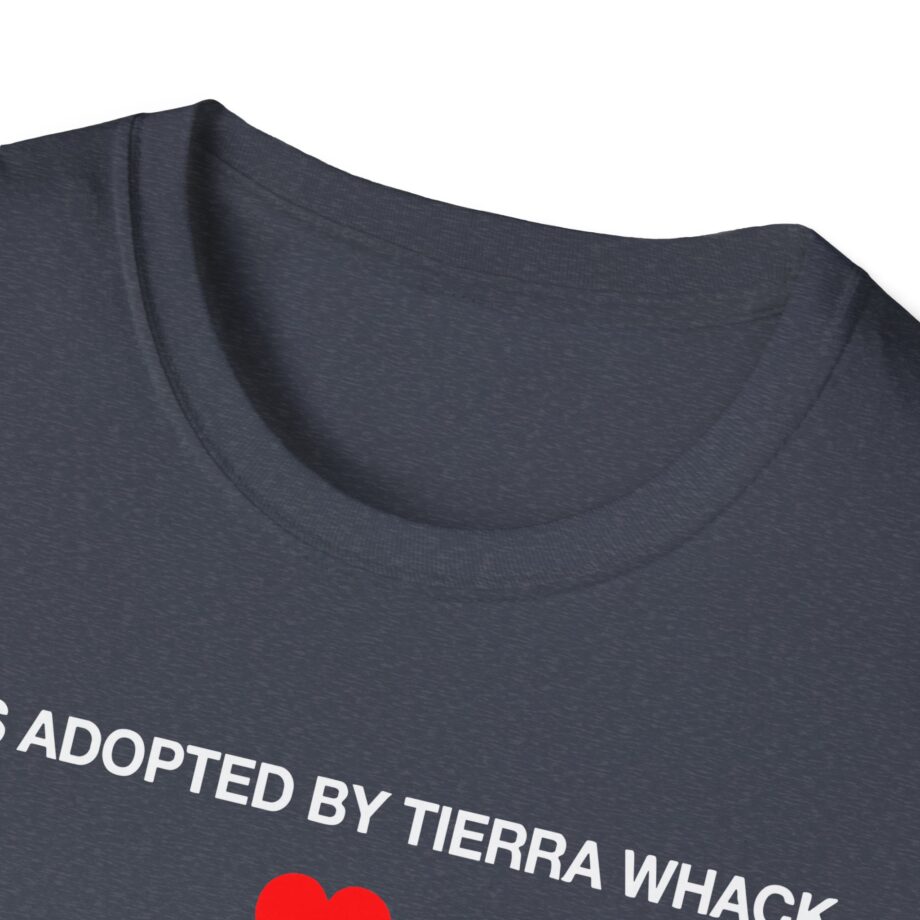 Tierra Whack I Was Adopted by Tierra Unisex Softstyle T-shirt