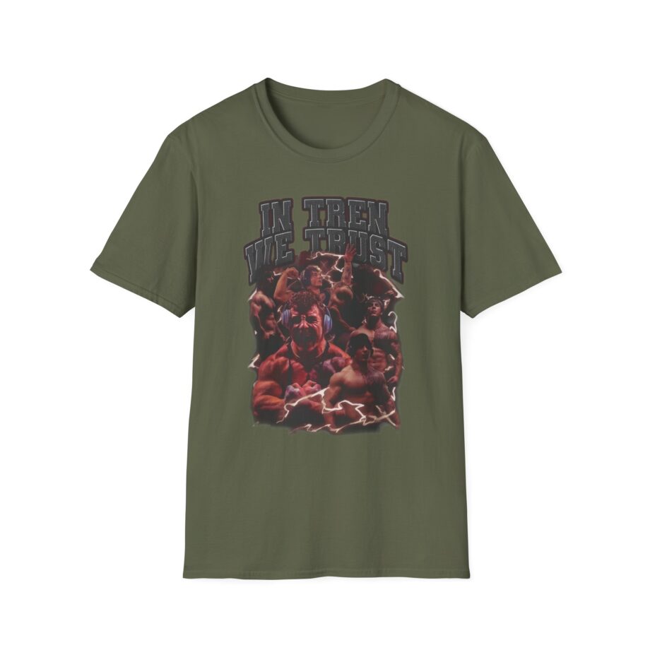 Tren Tech in Tren We Trust Unisex Softstyle T-shirt