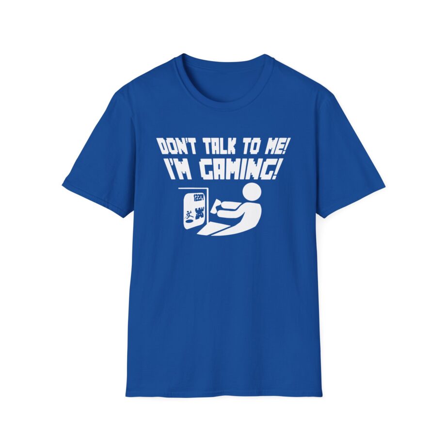 Popularmmos Dont Talk to Me  I Am Gaming Unisex Softstyle T-shirt