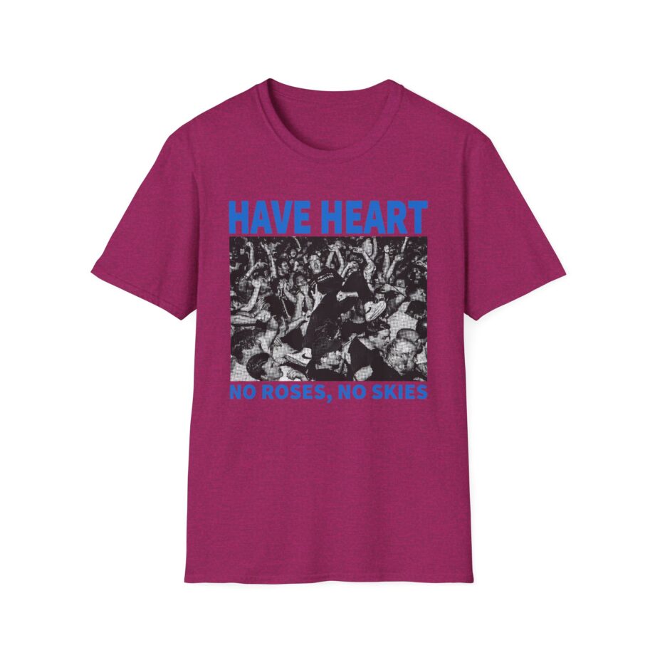 Have Heart No Roses, No Skies Unisex Softstyle T-Shirt