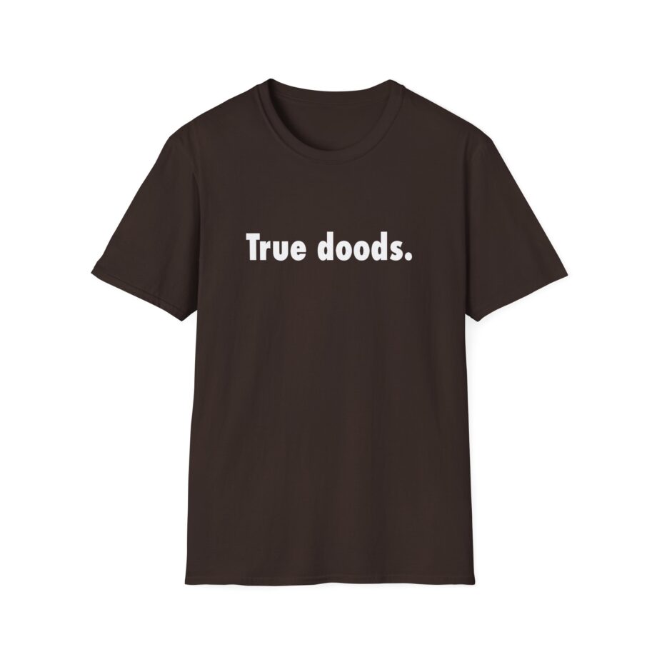 Zackrawrr True Doods Unisex Softstyle T-shirt