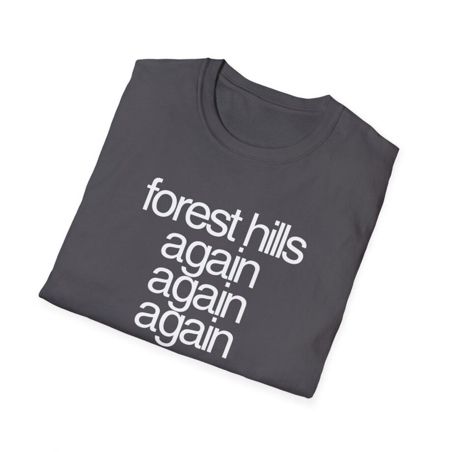 Fred Forest Hills Again Unisex Softstyle T-Shirt