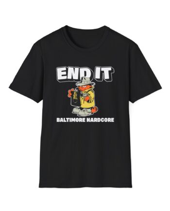 End It Baltimore Hardcore Unisex Softstyle T-Shirt