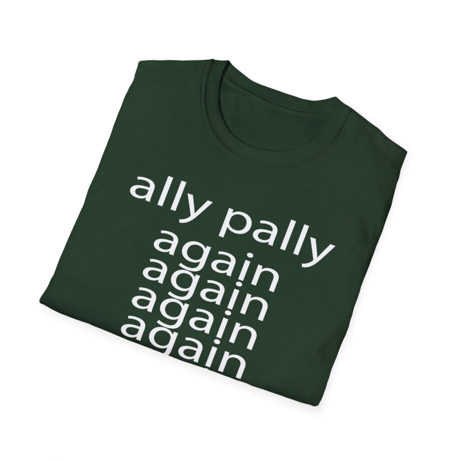 Fred Ally Pally Again Unisex Softstyle T-Shirt
