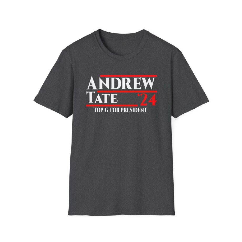 Andrew Tate Top G for President 2024 Unisex Softstyle T-Shirt