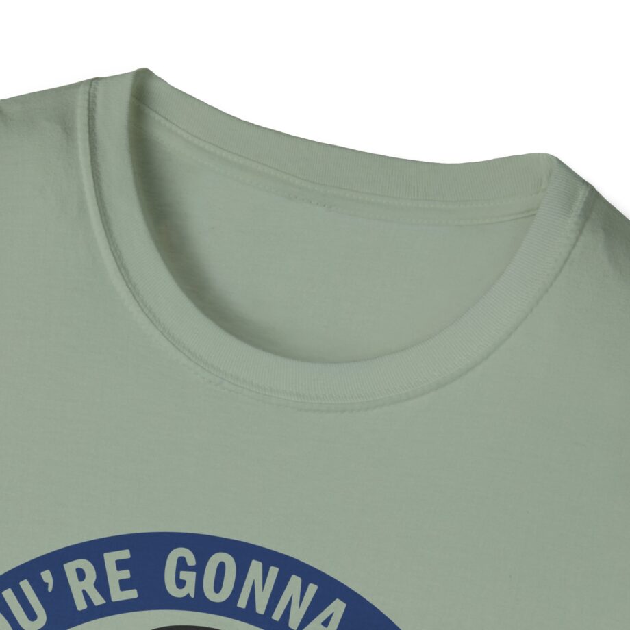 Jackass Forever if You're Gonna Be Dumb Be Tough Unisex Softstyle T-Shirt
