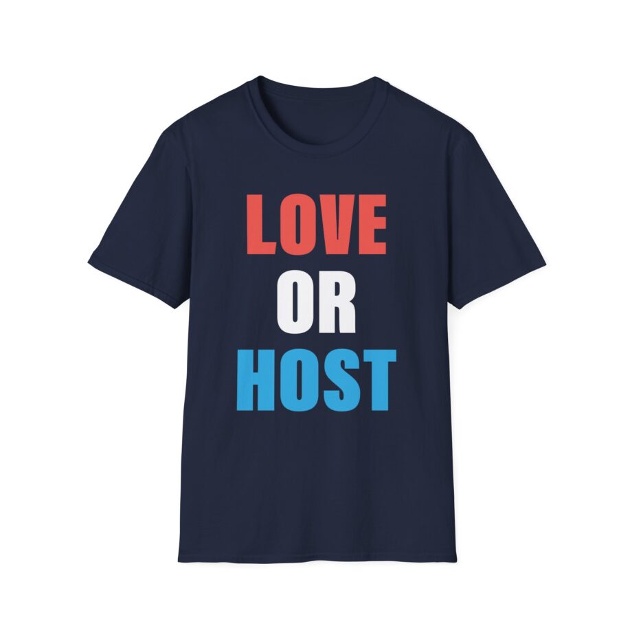 Austinshow Love or Host Unisex Softstyle T-shirt