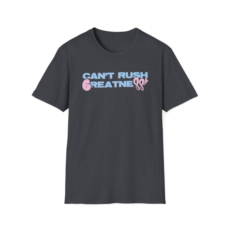 Central Cee  6Pm Can’t Rush Greatness Unisex Softstyle T-Shirt