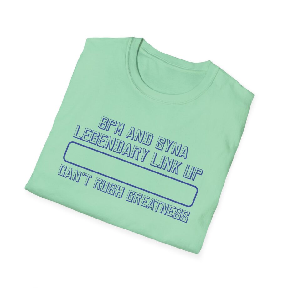 Central Cee 6pm and Syna Legendary Link Up Can't Rush Greatness Unisex Softstyle T-Shirt