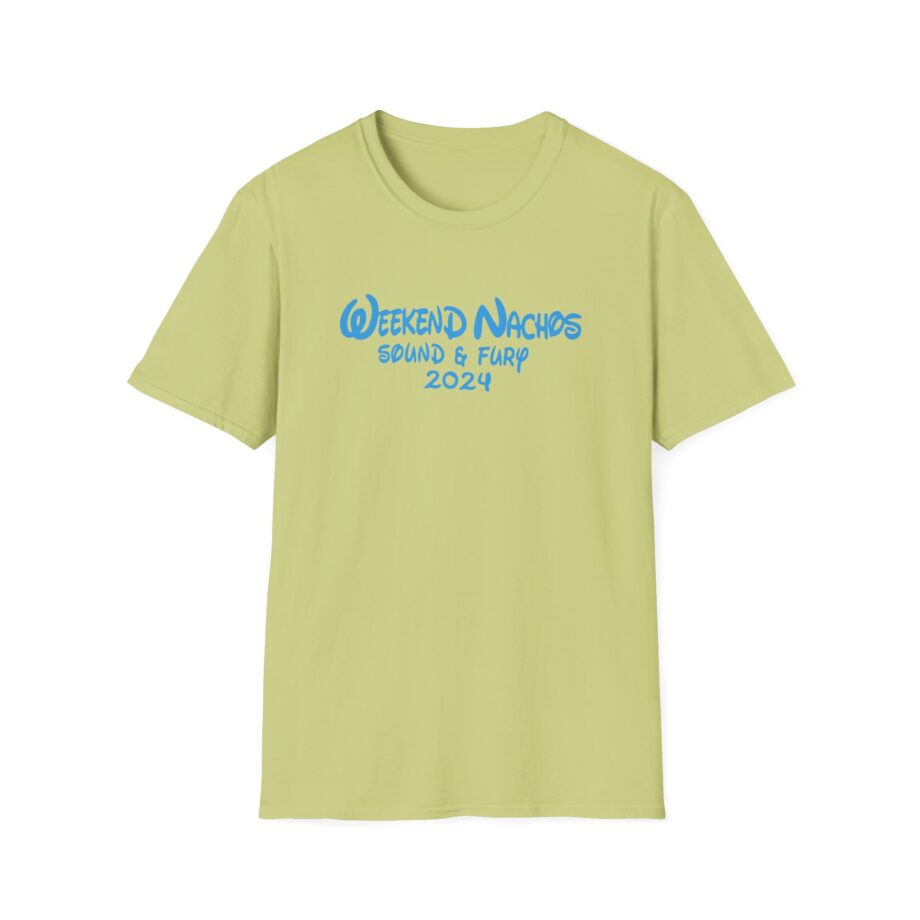 Weekend Nachos Sound and Fury  Unisex Softstyle Tee
