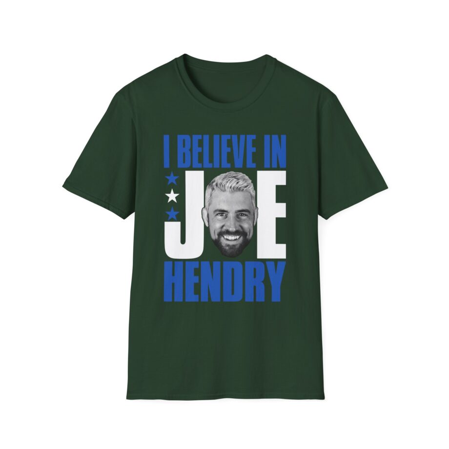 I Believe in Joe Hendry Unisex Softstyle T-shirt