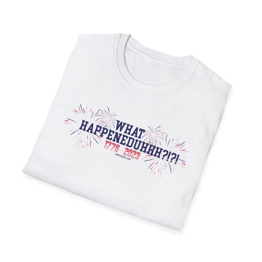 James Droz What Happeneduhhh Unisex Softstyle T-shirt